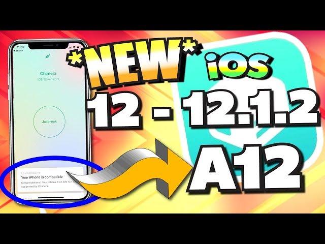 *NEW* CHIMERA Jailbreak iOS 12 A12 RELEASED! (ALL Devices Supported) iOS 12 - 12.1.2 Jailbreak