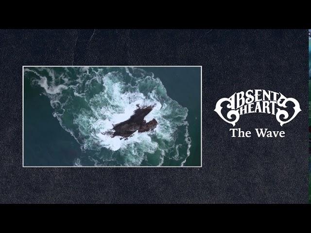 Absent Hearts - The Wave [Official Audio]