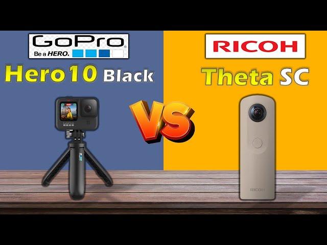 GO PRO HERO 10 BLACK VS RICOH THETA SC ACTION CAMERA COMPARISON !