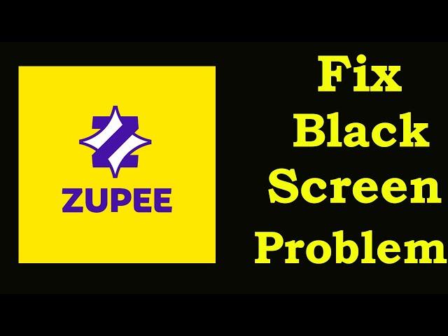 Fix Zupee Free Black Screen Error |Zupee Free Black Screen issue Solved | PSA 24