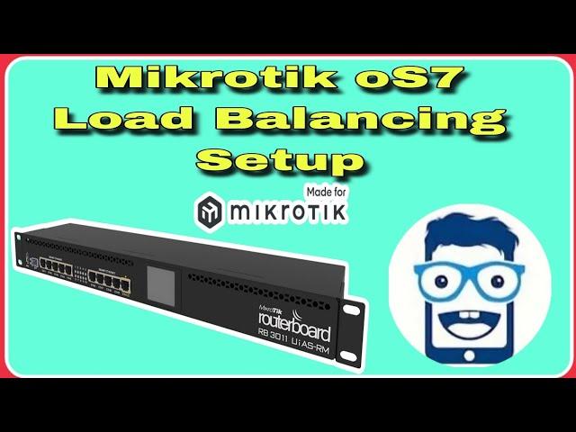 MIKROTIK  (router oS 7.xx) Load Balancing Setup