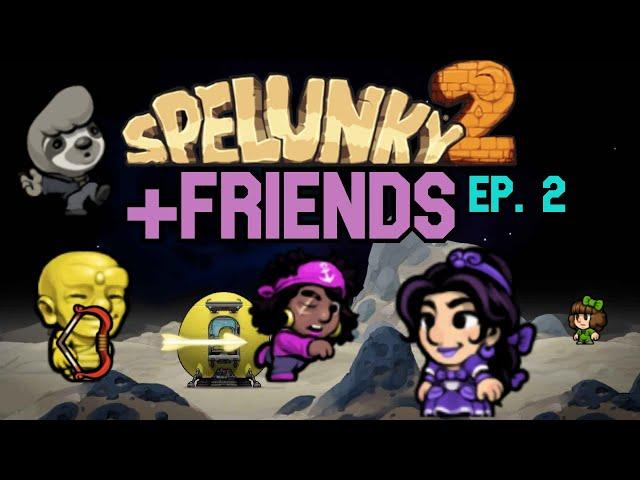 Spelunky and Friends! Ep. 2 (Don't forget the bow)