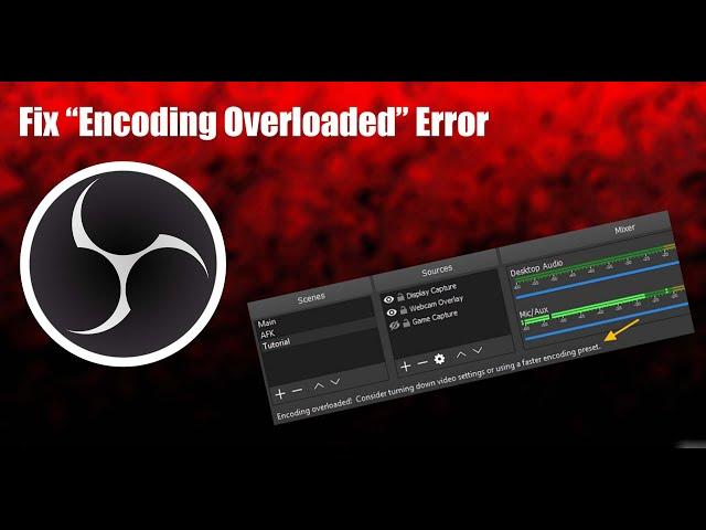 How to Fix "Encoding Overloaded" Error in OBS Studios