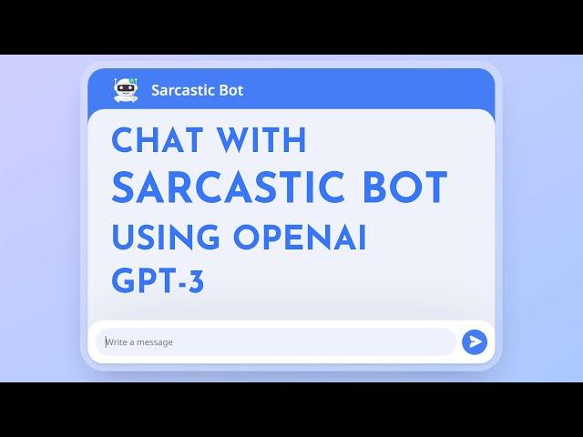 Build a Sarcastic Chatbot using OpenAI GPT-3 Model | PHP Chatbot Tutorial