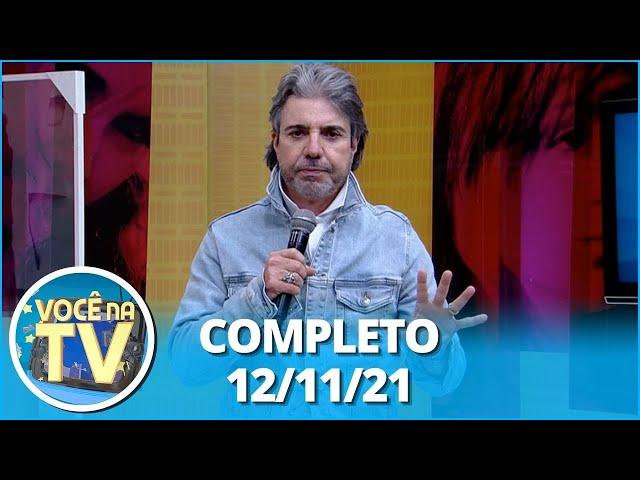 Você na TV (12/11/21) | Completo: câmera escondida expõe marido; rapaz tenta perdão após traição