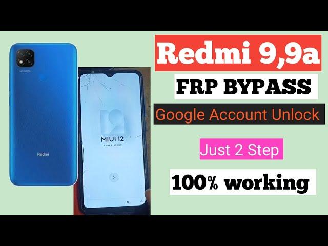 Redmi 9 Frp Bypass||Redmi 9a google account bypass||miui 12 Android 10-11