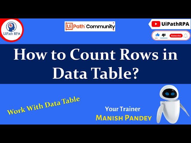 Count Rows in DataTable in UiPath | UiPathRPA