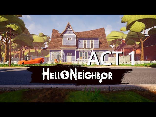 HELLO NEIGHBOR ACT 1