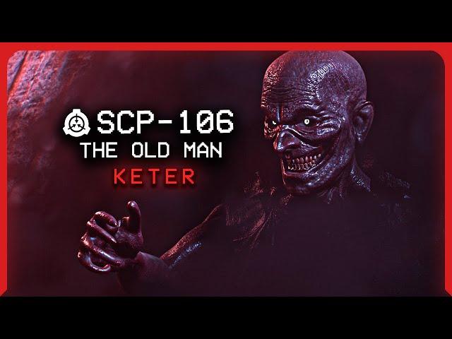 SCP-106 │ The Old Man │ Keter │ Corrosive/Extradimensional SCP