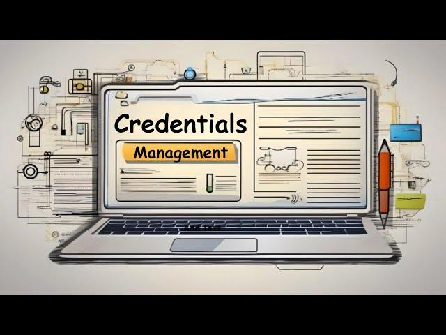 Credential Management