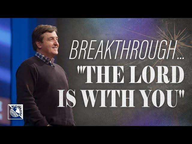 Breakthrough...“The Lord Is With You” | Pastor Allen Jackson