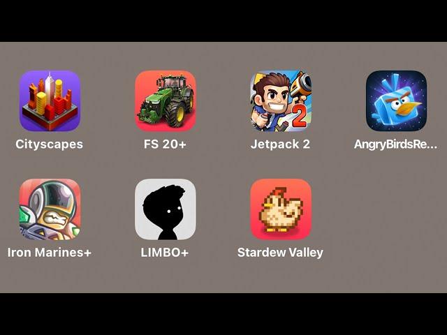 Cityscapes,Farming Simulator 20,Jetpack Joyride 2,Angry Birds Reloaded,Iron Marines,Stardew Valley +