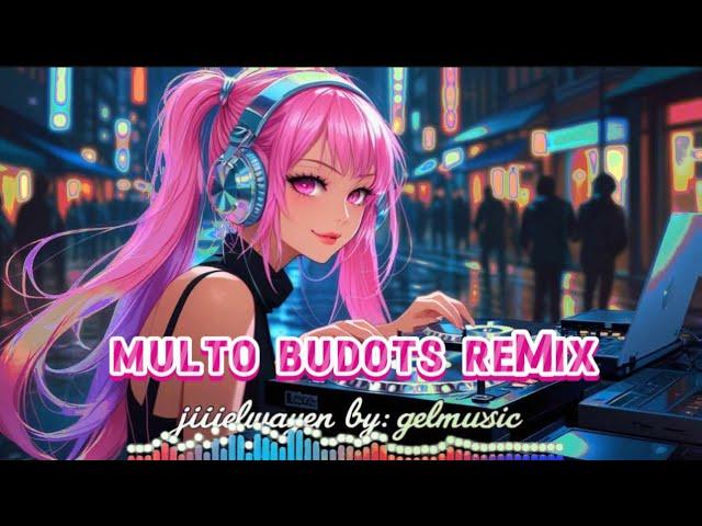 JIIELWAYEN- MULTO BUDOTS REMIX