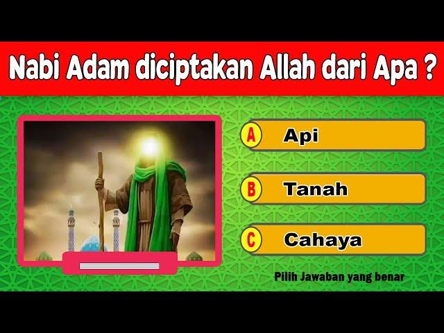  KUIS TENTANG NABI ADAM - KUIS ISLAMI || Cerdas Cermat indonesia