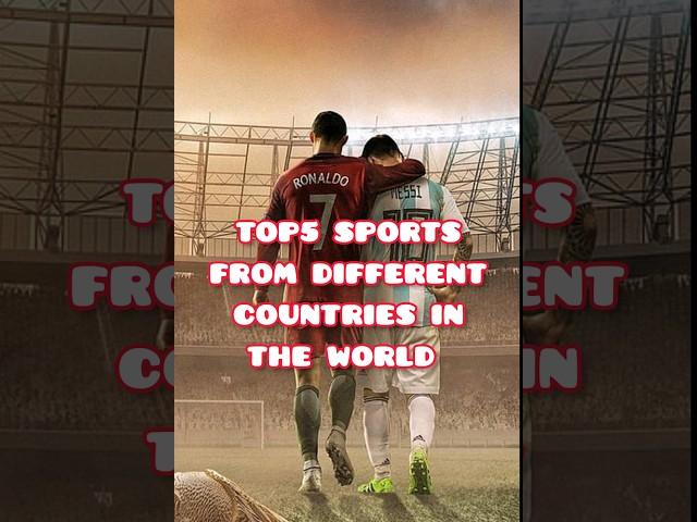 TOP5 SPORTS FROM DIFFERENT COUNTRIES IN THE WORLD #Ihusni