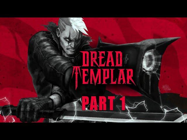 Dread Templar Gameplay Walkthrough Part 1 Full Game - No Commentary