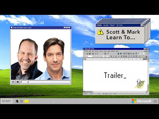 Scott & Mark Learn To... (Trailer)