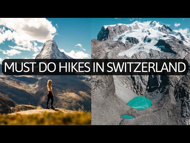 9 Best Hikes in Switzerland YOU CAN’T MISS!