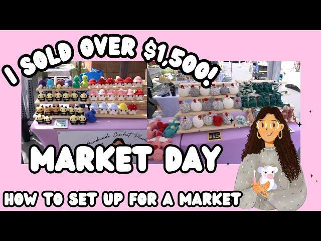 MARKET DAY SOLD OVER 1.5K  HOW TO SET UP FOR A MARKET 