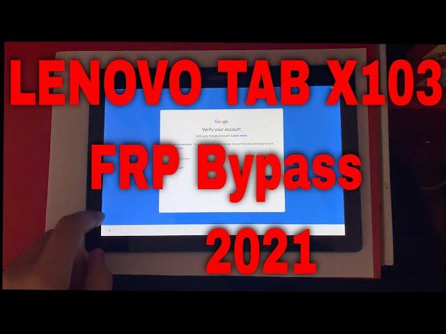 Lenovo TAB TB X103F FRP Bypass 2021