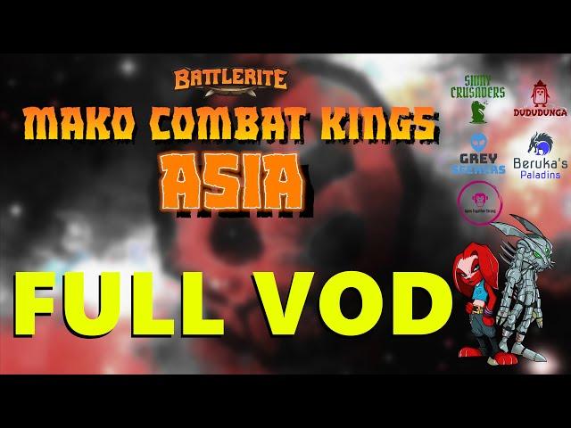 Mako Combat Kings #2 Asia - Full Vod + Asia vs Australia Show Match! Invitational with Top Teams