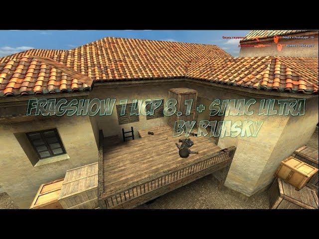 FRAGSHOW 1 UCP 8.1 + SMAC ULTRA - R1MSKY