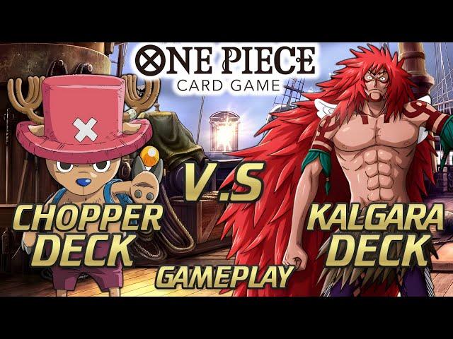 TONY TONY CHOPPER VS KALGARA BATTLE! : ONE PIECE CARD GAME