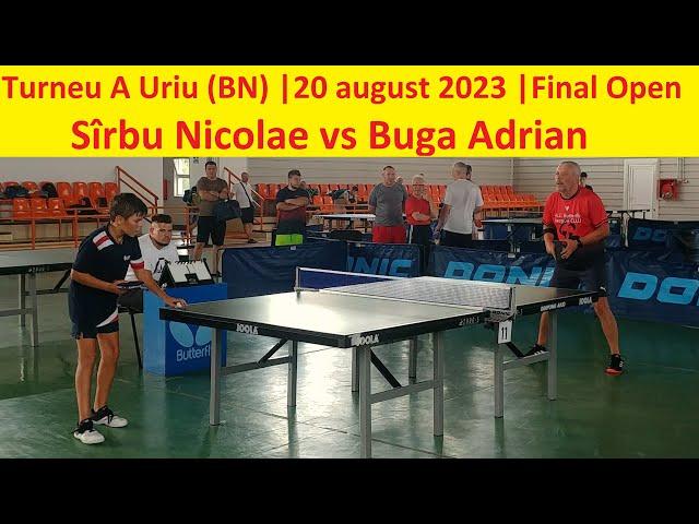 Sirbu Nicolae vs Buga Adrian |Final Open |Uriu (BN) 20 august 2023