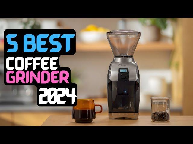 Best Coffee Grinder of 2024 | The 5 Best Coffee Grinders for Home Use