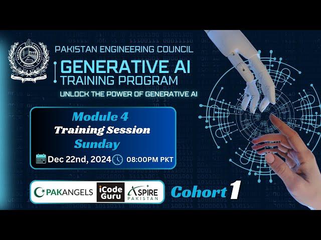 PEC Generative AI Training | Cohort 1 | Module 4 | Main Session | Sunday