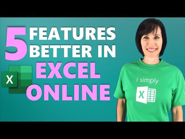 5 Excel Online Features BETTER than Desktop | FREE for Everyone!