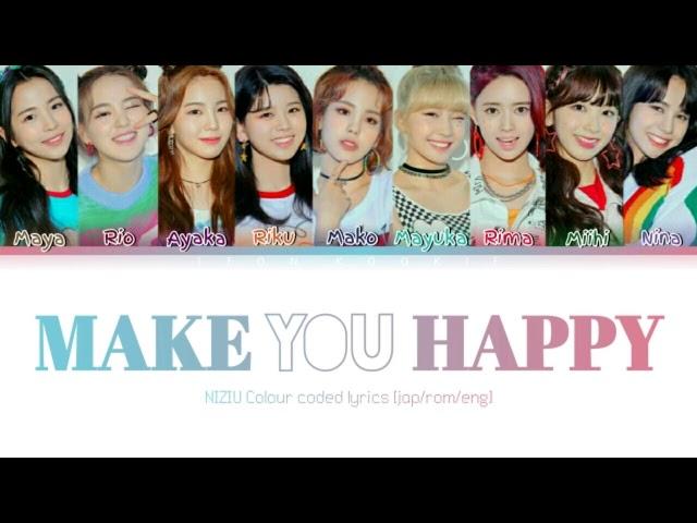 NiziU "MAKE YOU HAPPY" Colour Coded Lyrics | [Jap/Rom/Eng] lyrics