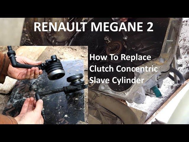 How to replace Renault Megane 2 Clutch Concentric Slave Cylinder