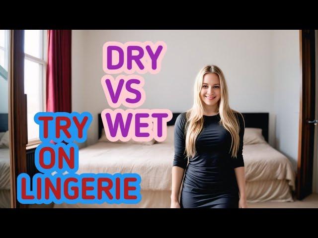 [4K] Transparent Lingerie Try on Haul | See Through Bikini Try On Haul | 4K  Dresses Dry vs Wet