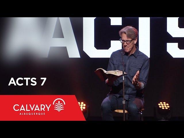 Acts 7 - Skip Heitzig