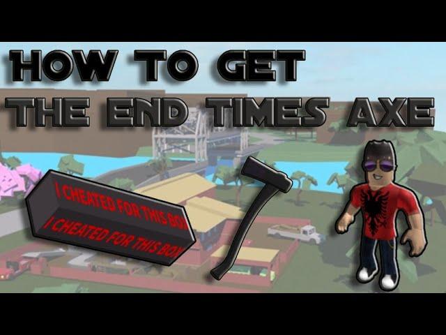 How To Get The End Times Axe In Lumber Tycoon 2 | 100% Working | Lumber Tycoon 2 |  Roblox | 2023