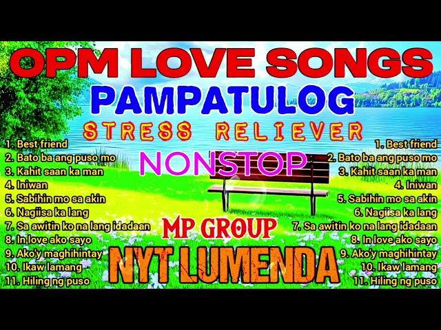 MP GROUP SONG MIX DRUMS, Pampatulog love song, Nyt Lumenda Musikang Pinoy ORIGINAL SONG NONSTOP