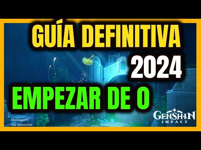 GUIA DEFINITIVA GENSHIN IMPACT 2024 Como EMPEZAR DE CERO