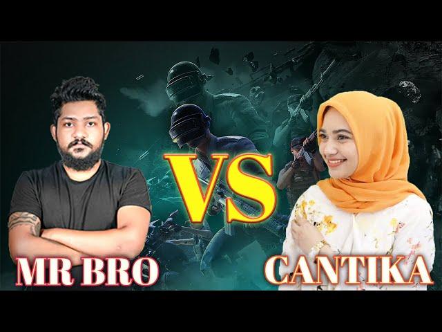 CANTIKA GAMING VS MR BRO | PUBG MOBILE