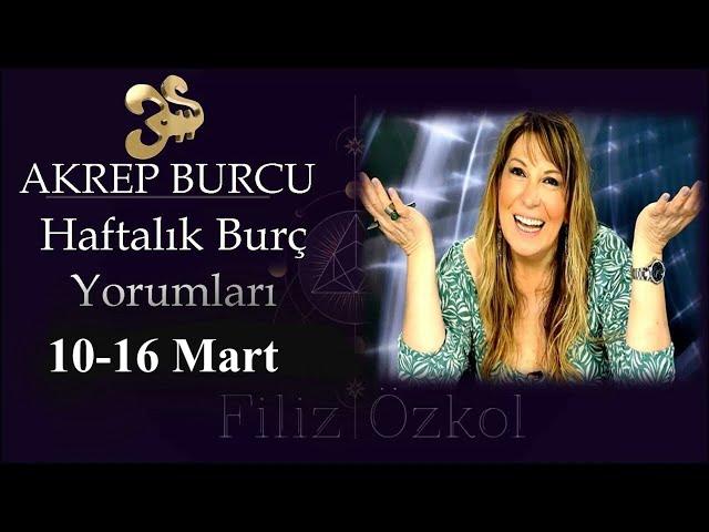 10 - 16 Mart 2025 (11nci Hafta) Akrep Burcu Yorumları / #burcyorumları