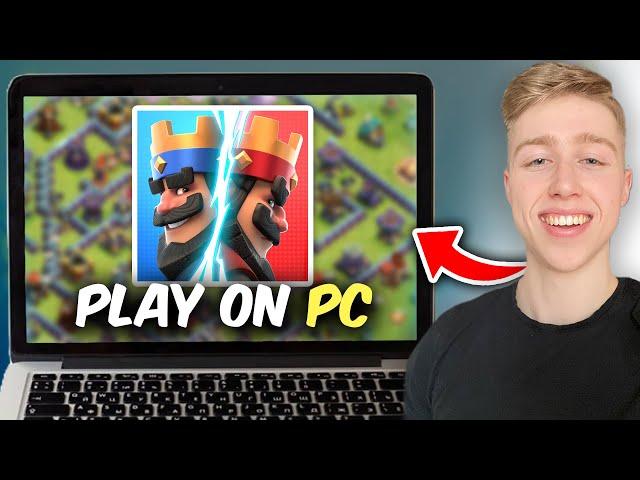 How To Play Clash Royale On PC