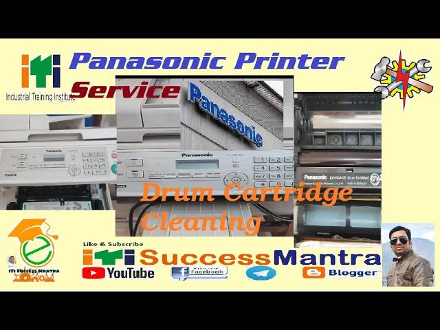 How to Panasonic Printer service| Toner Cartridge Cleaning|Print Not Clear  @ITISuccessMantra