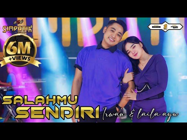 SALAHMU SENDIRI - LAILA AYU FT IRWAN KRISDIYANTO - SIMPATIK MUSIC