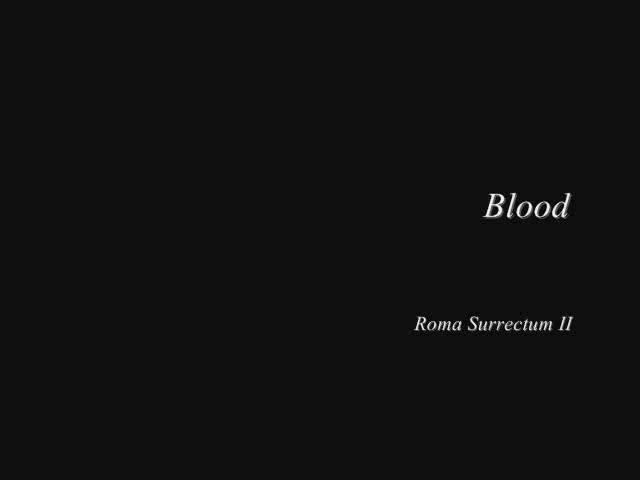 Blood - Roma Surrectum II