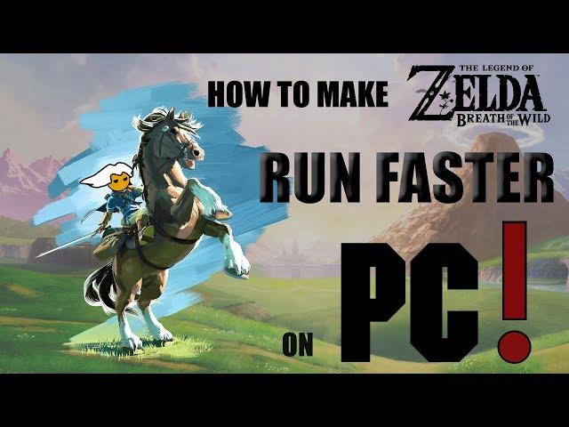 HOW TO MAKE BREATH OF THE WILD RUN FASTER ON PC (cemu 1.9)