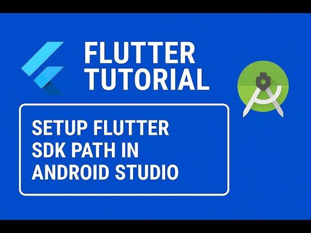 Flutter tutorial 02 - Setup flutter SDK path in Android Studio