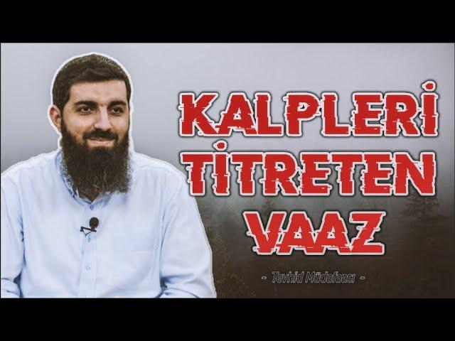 Ebu Hanzala Farkıyla Yüreklerinize İşleyecek Bir Vaaz! | Halis Hoca (Ebu Hanzala)