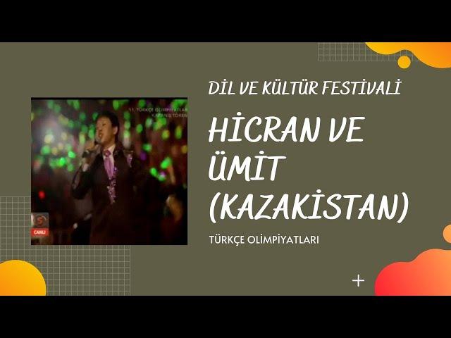 Hicran ve Ümit | Kazakistan