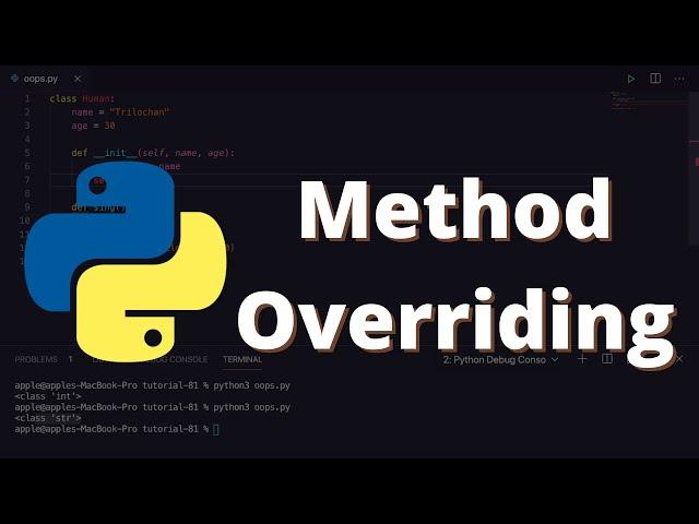 [31] Method Overriding with super() in Python | Python for Beginners