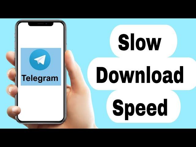 How to Fix Slow Download Speed on Telegram (2024